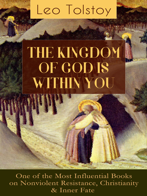 Title details for THE KINGDOM OF GOD IS WITHIN YOU by Leo Tolstoy - Available